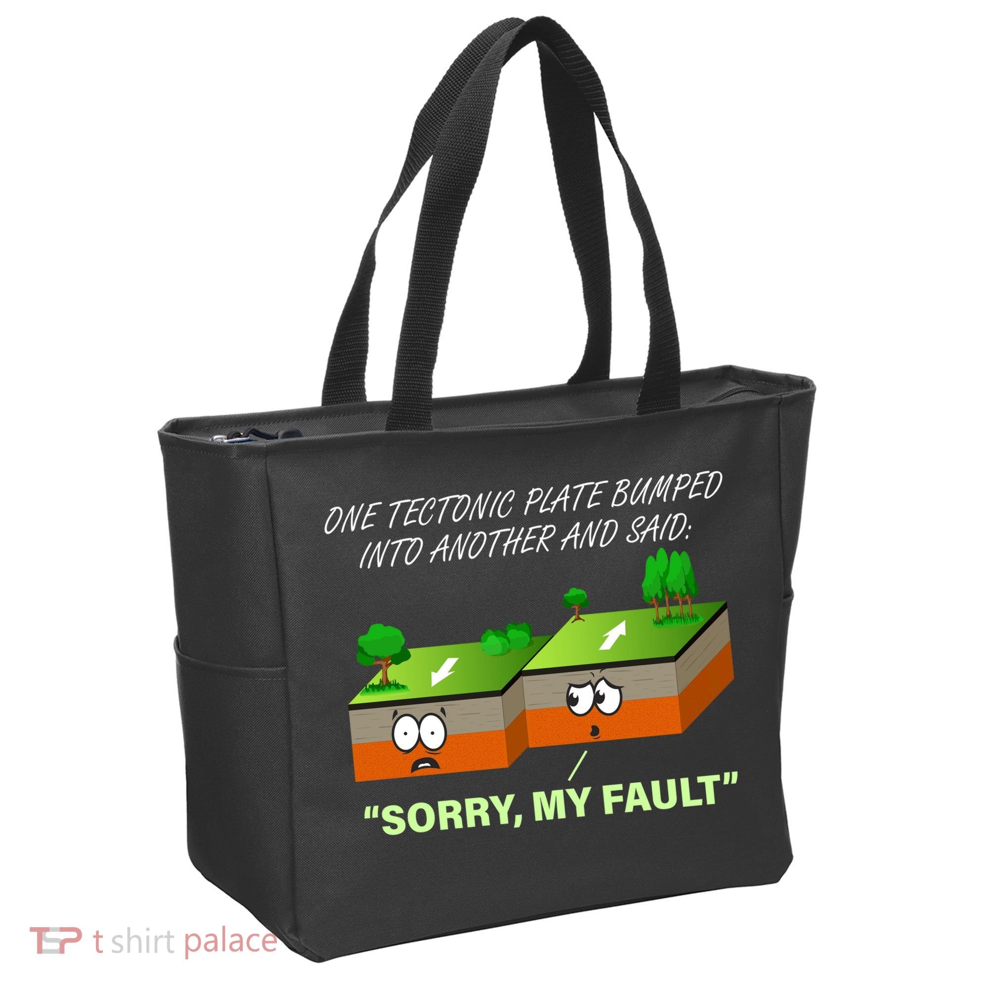 One Tectonic Plate Sorry My Fault Tote Bag