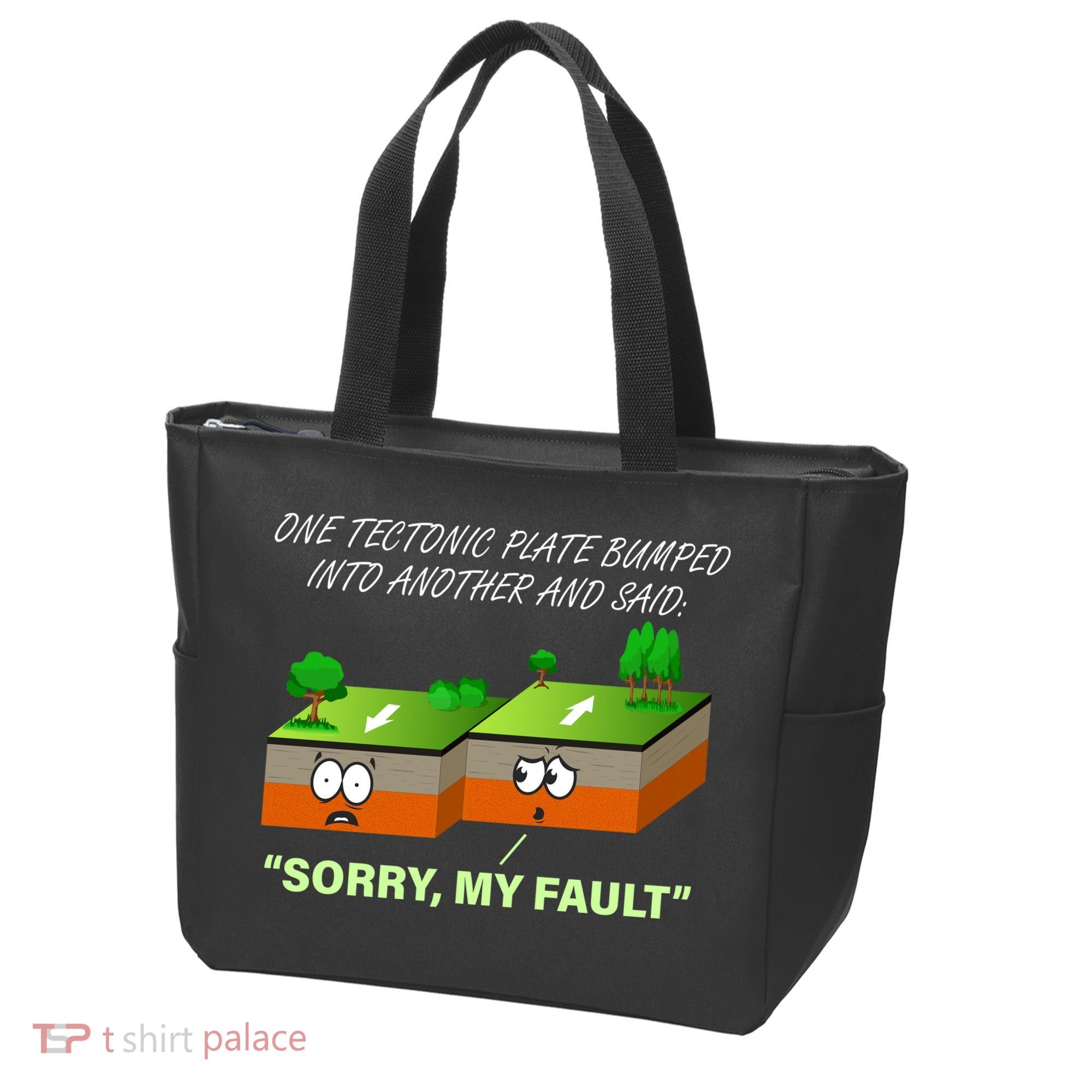 One Tectonic Plate Sorry My Fault Tote Bag