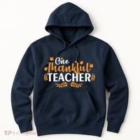 One Thankful Teacher Hoodie thumb 0
