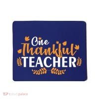One Thankful Teacher Mousepad thumb 0