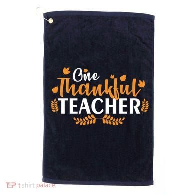 One Thankful Teacher Golf Towel