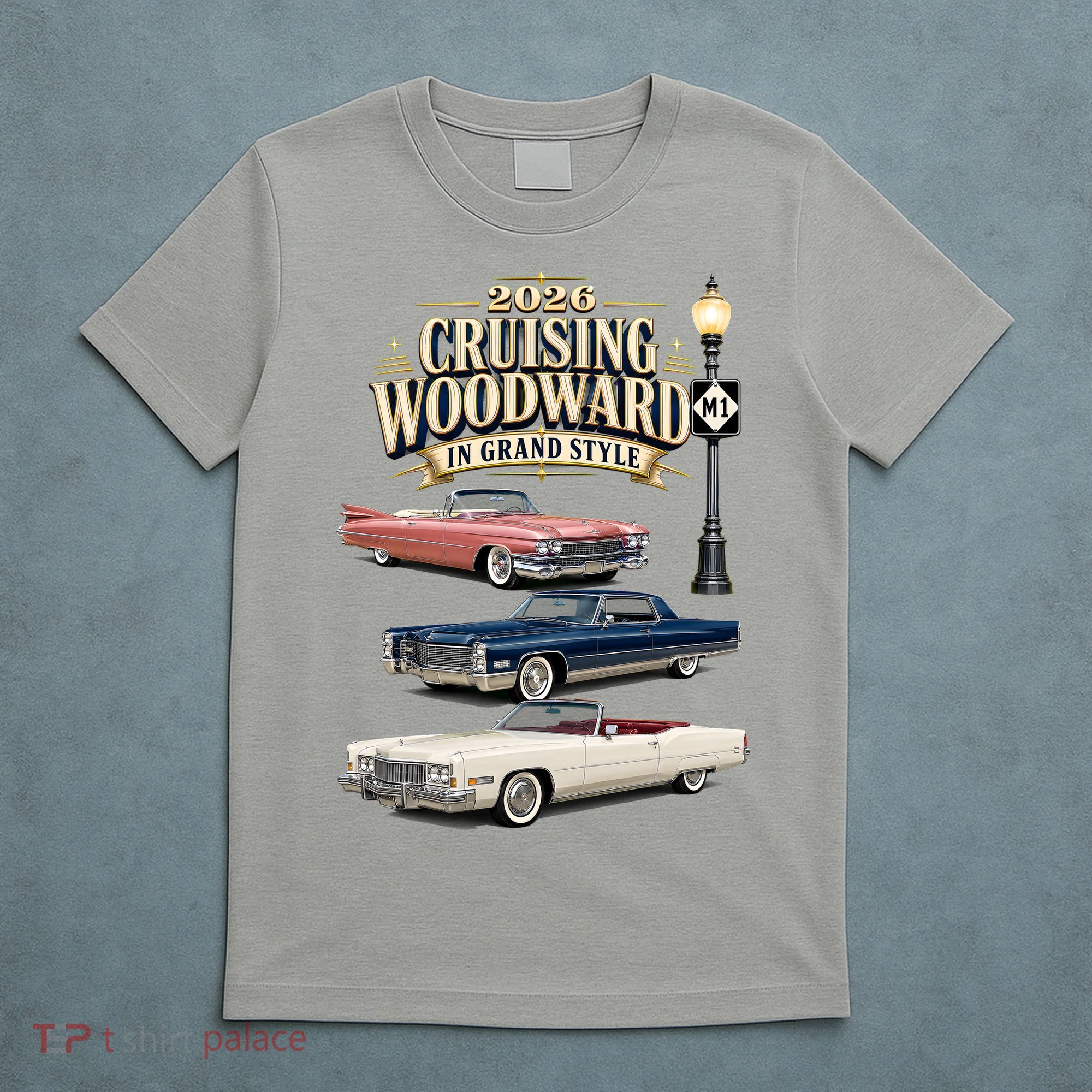 Originals Never Fade Cruising Woodward Grand Style M1 2026 T-Shirt