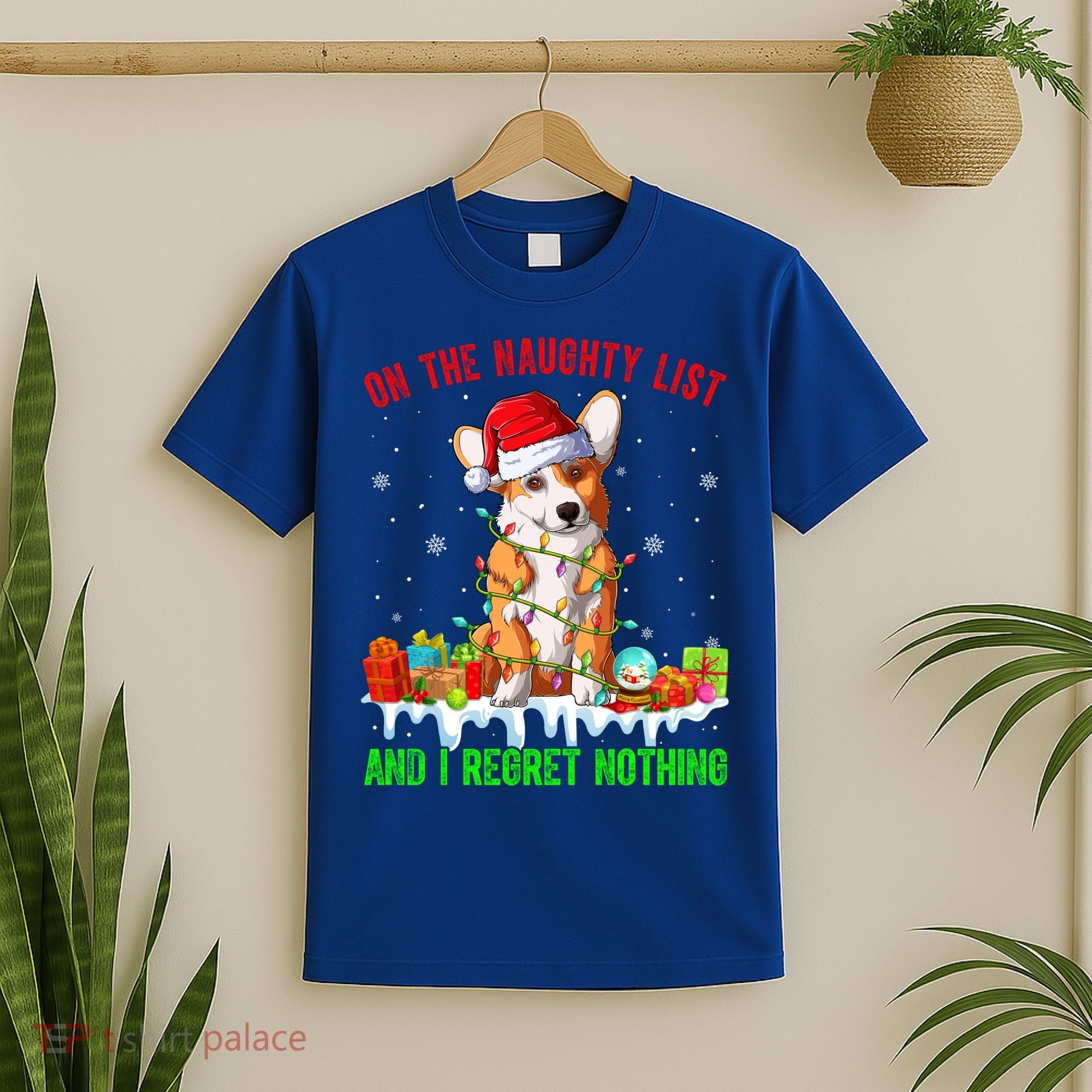 On Naughty List And I Regret Nothing Xmas Corgi Dog Cute Gift T-Shirt