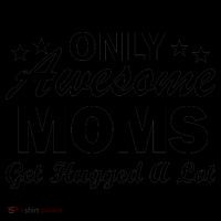 Only Awesome Moms Get Hugged A Lot Coffee Mug thumb 5