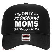 Only Awesome Moms Get Hugged A Lot Hat thumb 0