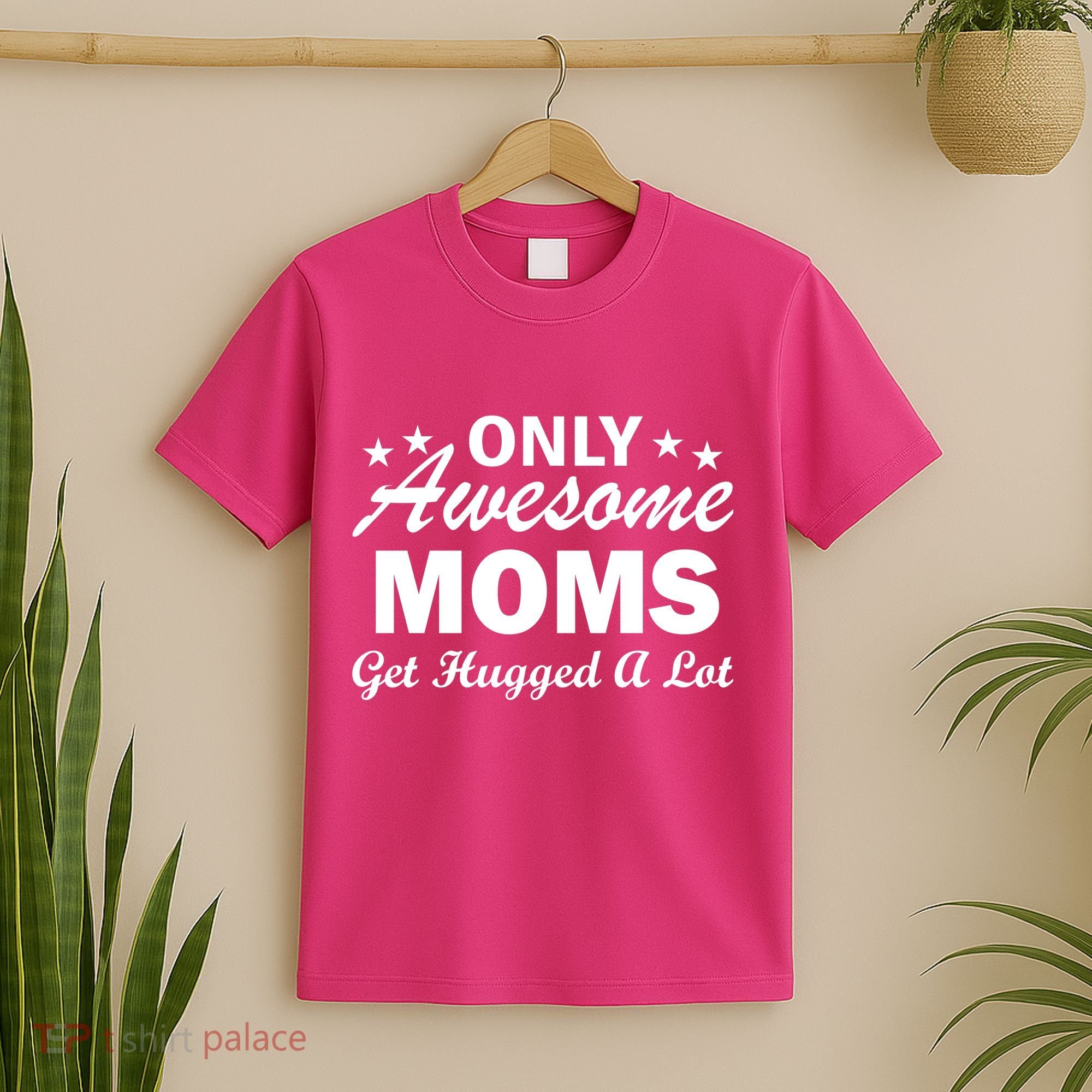 Only Awesome Moms Get Hugged A Lot T-Shirt