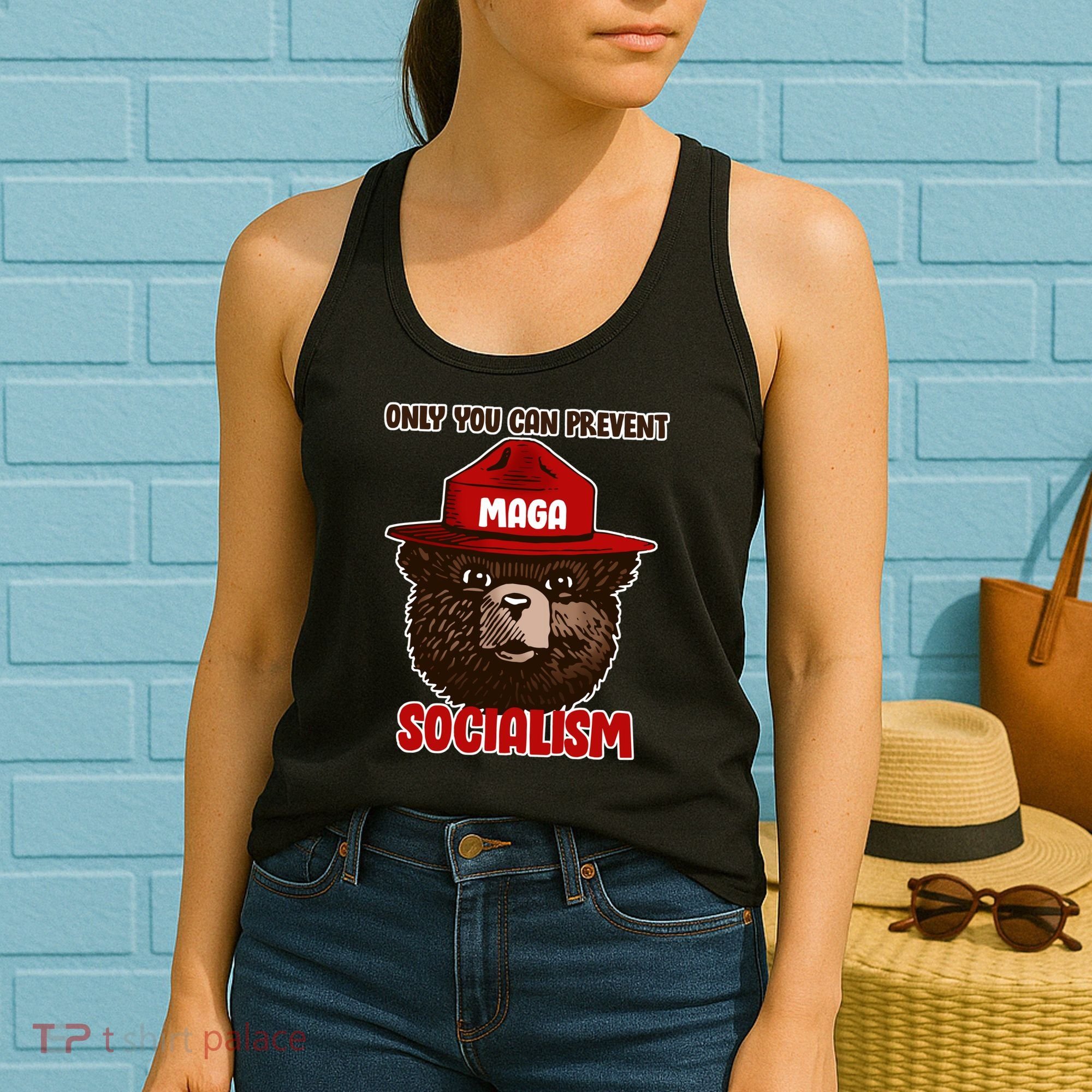 Only Can You Prevent Maga Socialism Women's Tank Top