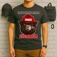Only Can You Prevent Maga Socialism T-Shirt thumb 6