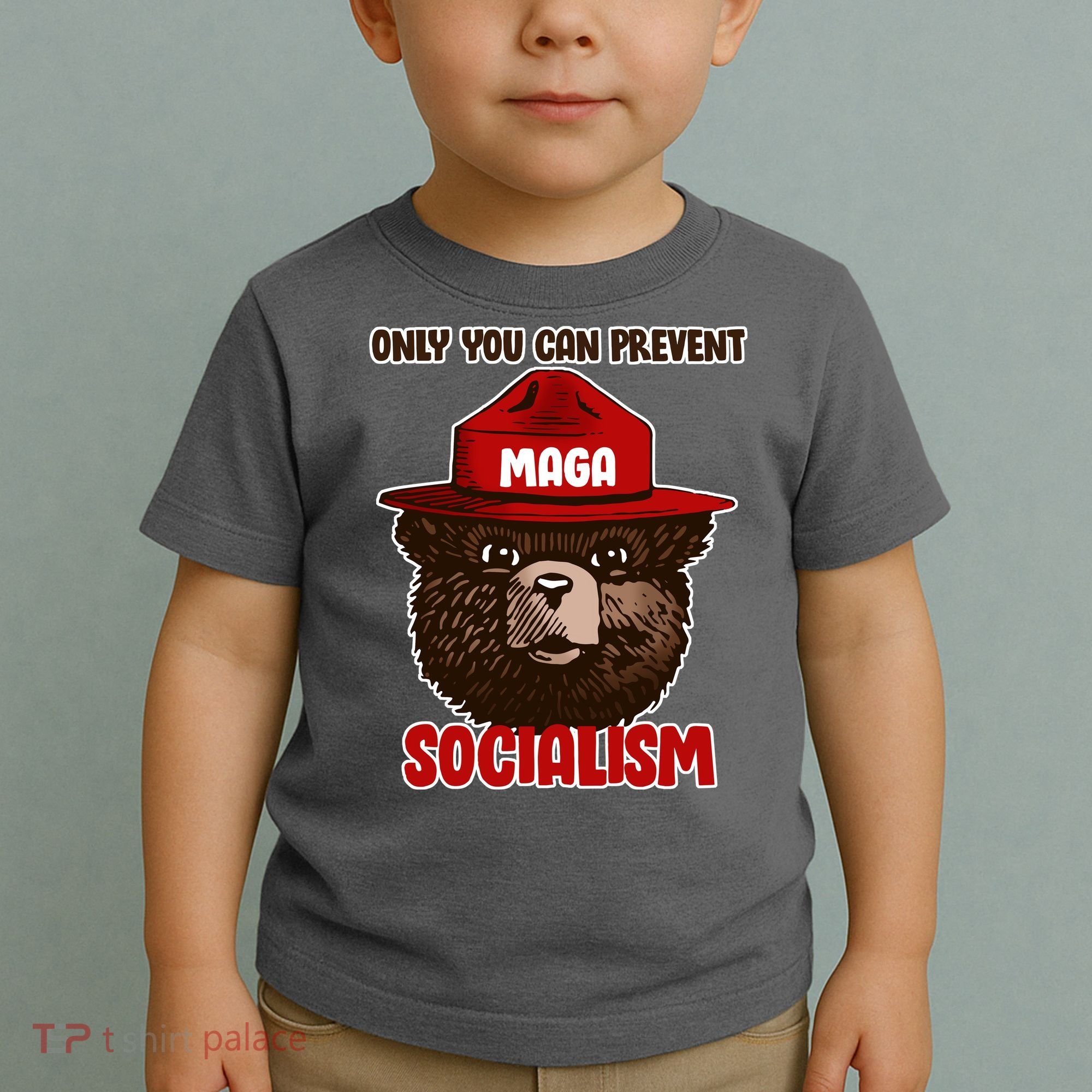 Only Can You Prevent Maga Socialism Toddler T-Shirt