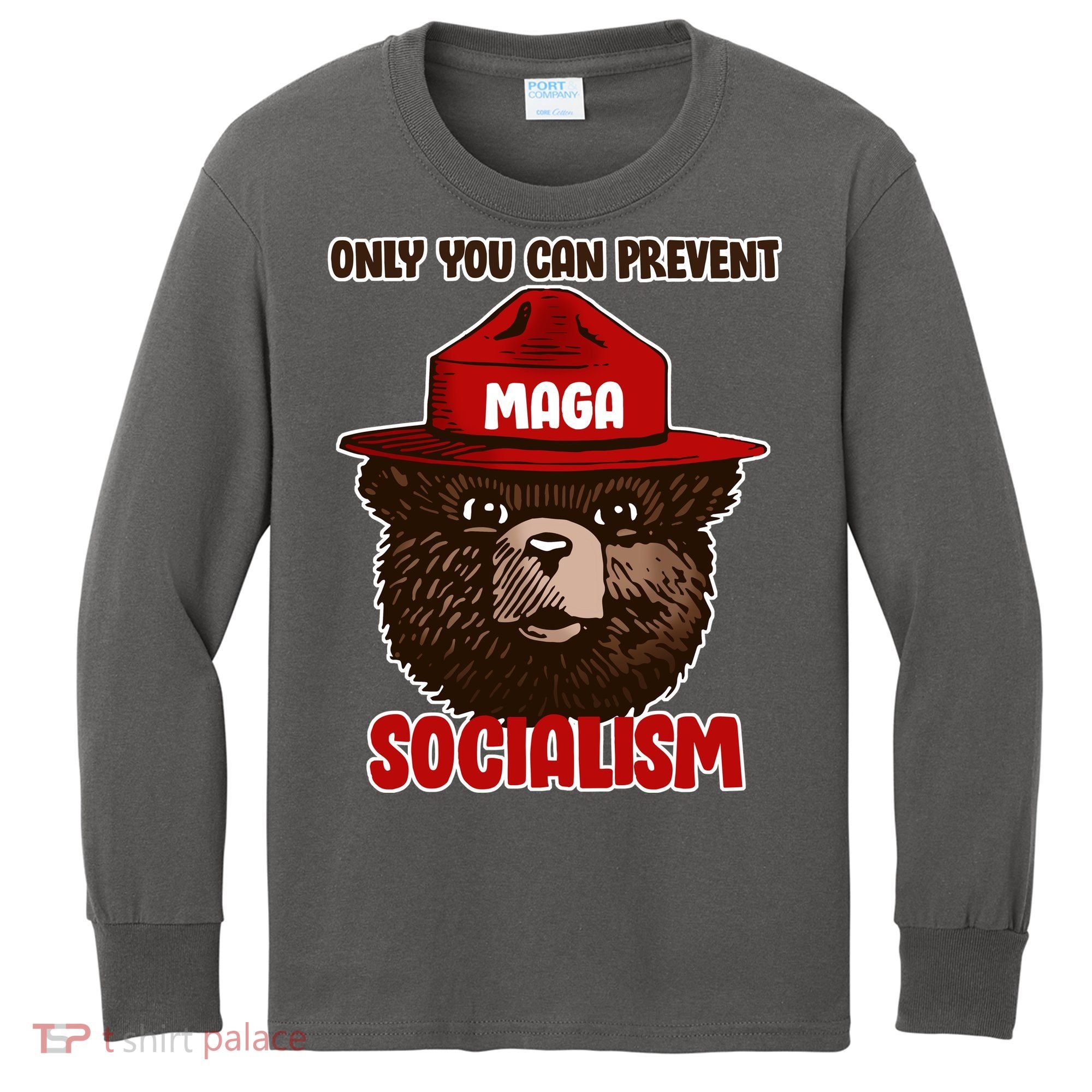 Only Can You Prevent Maga Socialism Kids Long Sleeve Shirt