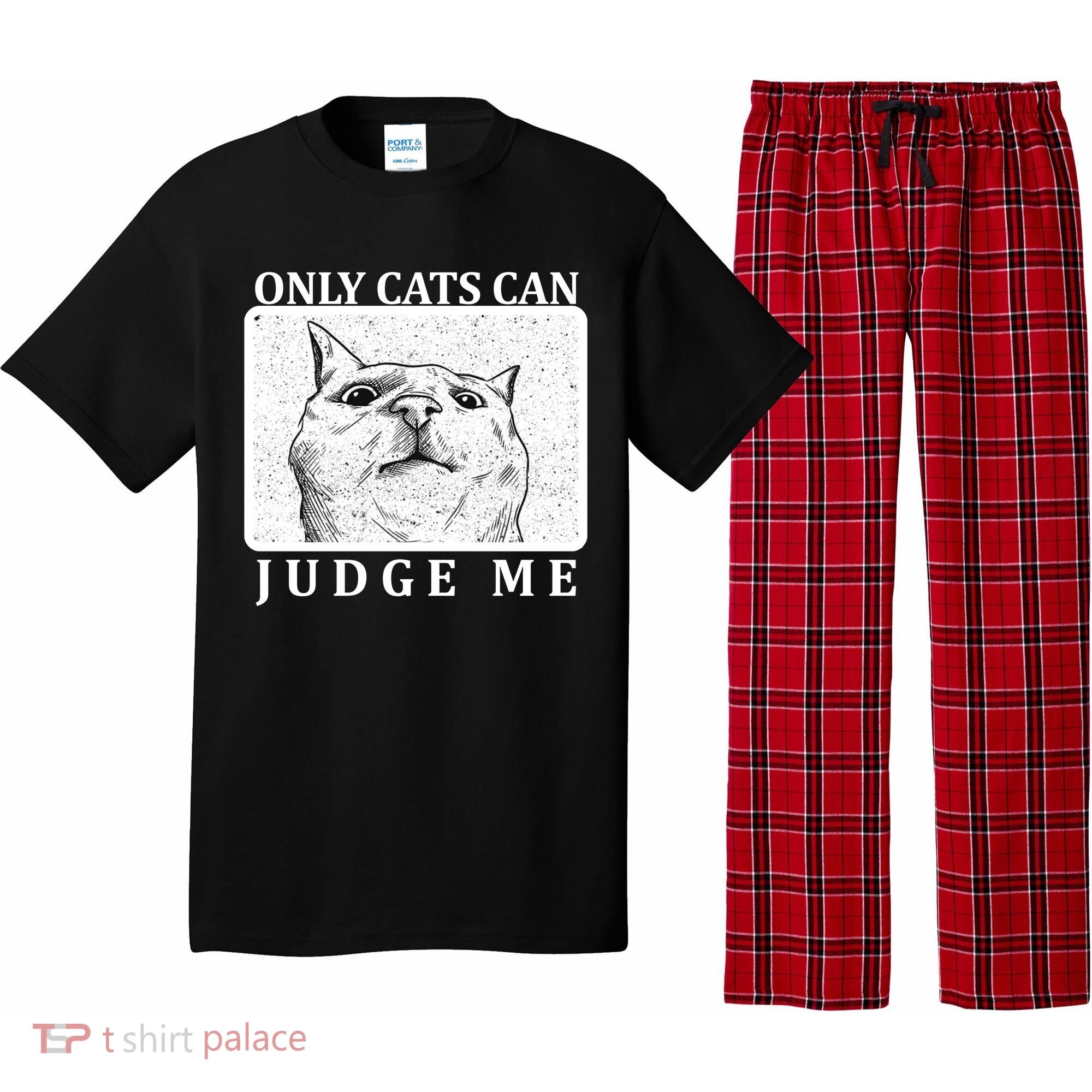Only Cats Can Judge Me Pajama Set