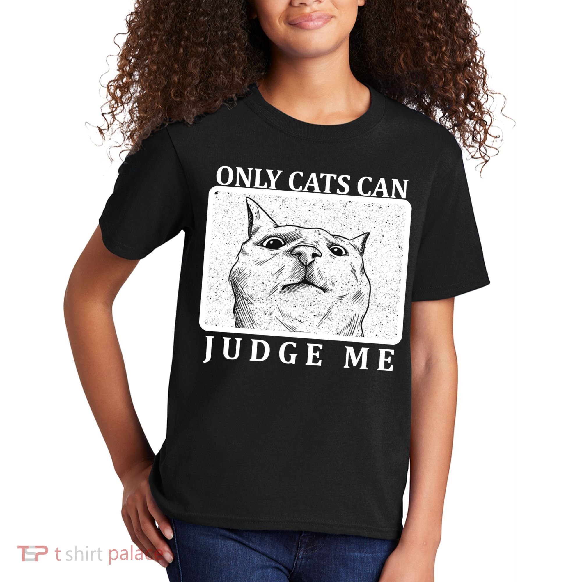 Only Cats Can Judge Me Kids T-Shirt