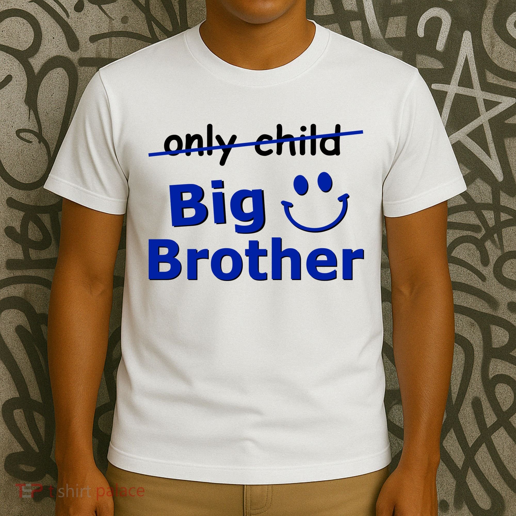 Only Child Big Brother T-Shirt
