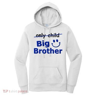 Only Child Big Brother Women's Hoodie