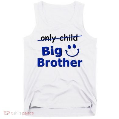 Only Child Big Brother Tank Top