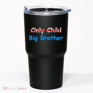 Only Child Going to be A Big Brother Tumbler