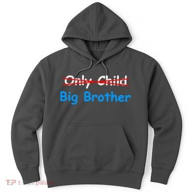 Only Child Going to be A Big Brother Hoodie