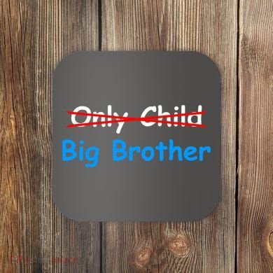 Only Child Going to be A Big Brother Coaster