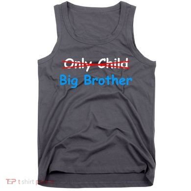Only Child Going to be A Big Brother Tank Top