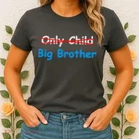 Only Child Going to be A Big Brother Women's T-Shirt thumb 2