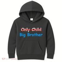 Only Child Going to be A Big Brother Kids Hoodie thumb 0