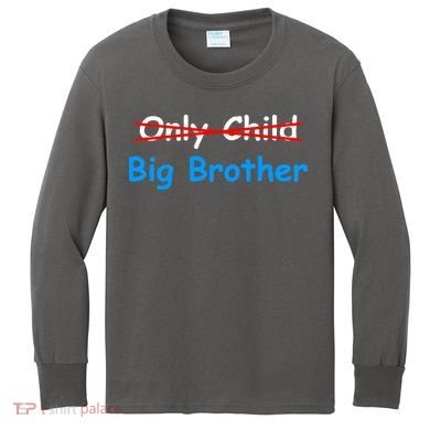 Only Child Going to be A Big Brother Kids Long Sleeve Shirt