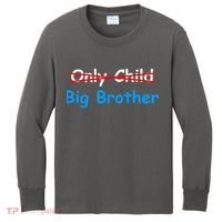 Only Child Going to be A Big Brother Kids Long Sleeve Shirt thumb 0