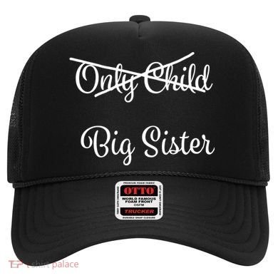 Only Child Promoted To Big Sister Hat