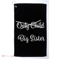 Only Child Promoted To Big Sister Golf Towel thumb 0