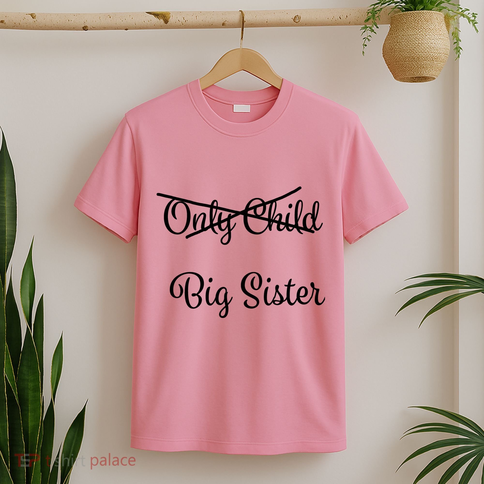 Only Child Promoted To Big Sister T-Shirt