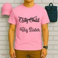 Only Child Promoted To Big Sister T-Shirt thumb 6