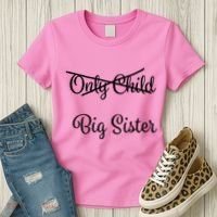 Only Child Promoted To Big Sister Women's T-Shirt thumb 3