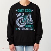 Only Cool Dad Rides Motorcycles Women's Sweatshirt thumb 0