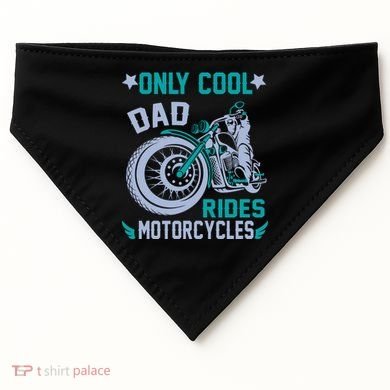 Only Cool Dad Rides Motorcycles USA-Made Doggie Bandana