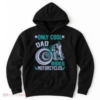 Only Cool Dad Rides Motorcycles Hoodie thumb 0