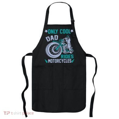 Only Cool Dad Rides Motorcycles Apron