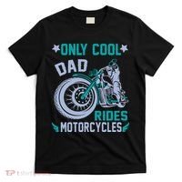 Only Cool Dad Rides Motorcycles T-Shirt thumb 0