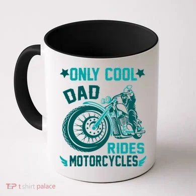 Only Cool Dad Rides Motorcycles Coffee Mug