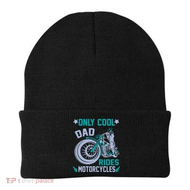 Only Cool Dad Rides Motorcycles Beanie