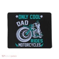 Only Cool Dad Rides Motorcycles Mousepad thumb 0
