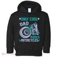 Only Cool Dad Rides Motorcycles Toddler Hoodie thumb 0
