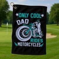 Only Cool Dad Rides Motorcycles Golf Towel thumb 1