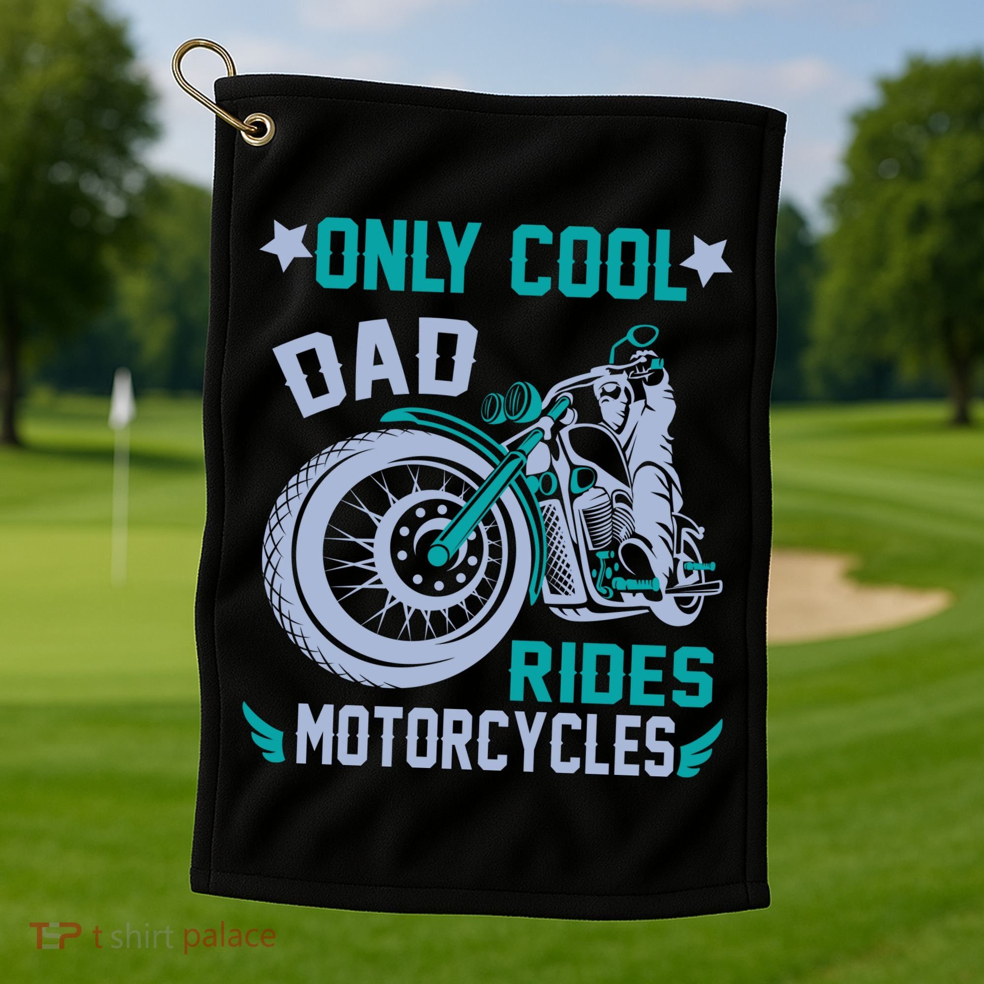 Only Cool Dad Rides Motorcycles Golf Towel