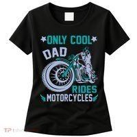 Only Cool Dad Rides Motorcycles Women's T-Shirt thumb 0