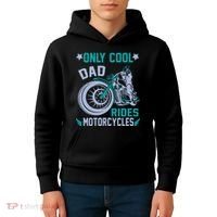Only Cool Dad Rides Motorcycles Kids Hoodie thumb 4