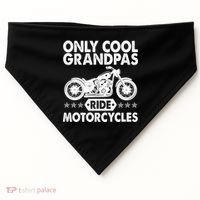 Only Cool Grandpas Ride Motorcycles USA-Made Doggie Bandana thumb 0