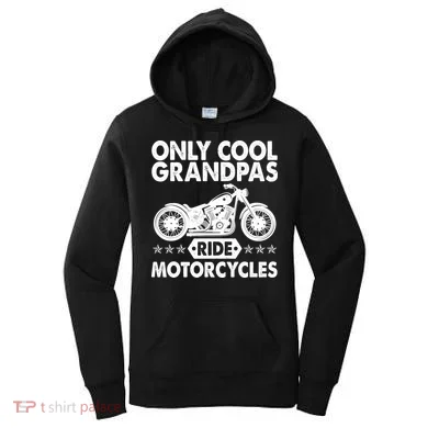 Only Cool Grandpas Ride Motorcycles Women's Hoodie
