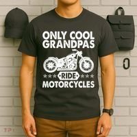 Only Cool Grandpas Ride Motorcycles T-Shirt thumb 6