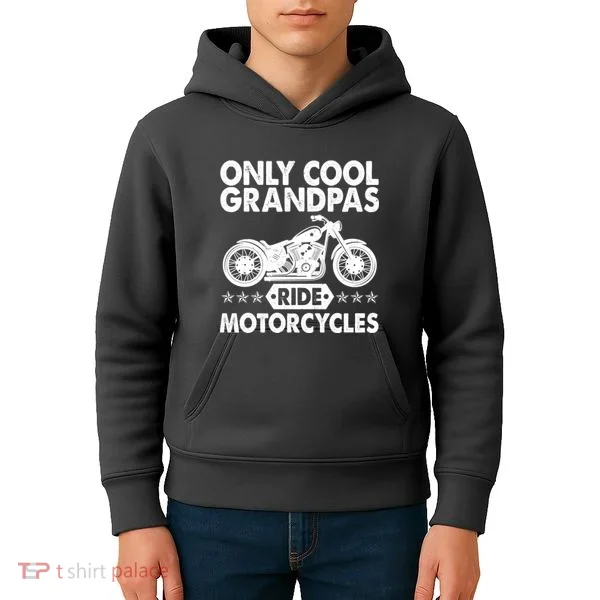 Only Cool Grandpas Ride Motorcycles Kids Hoodie