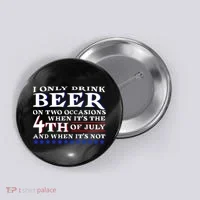 Only Drink Beer On Two Occasions Button thumb 0
